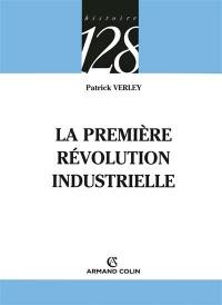 La première révolution industrielle (1750-1880)