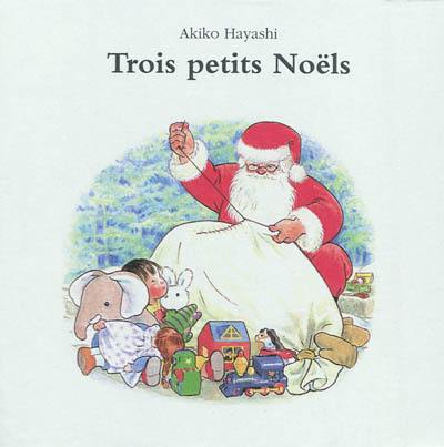 Trois petits Noëls