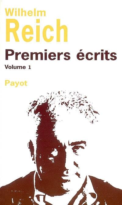 Premiers écrits. Vol. 1