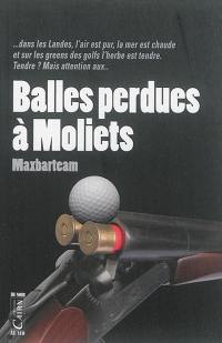 Balles perdues à Moliets