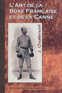 L'art de la boxe française et de la canne