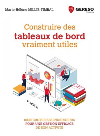 Construire des tableaux de bord vraiment utiles : bien choisir ses indicateurs pour une gestion efficace de son activité