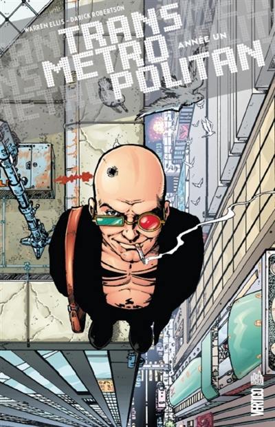 Transmetropolitan. Année un