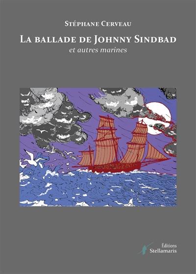 La ballade de Johnny Sindbad et autres marines