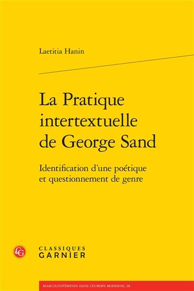 La pratique intertextuelle de George Sand : identification d’une poétique et questionnement de genre