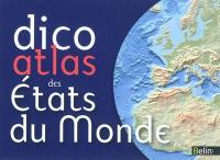 Dico atlas des Etats du monde