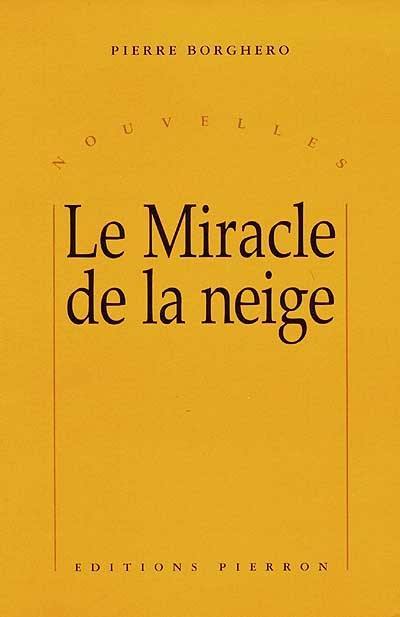 Le miracle de la neige