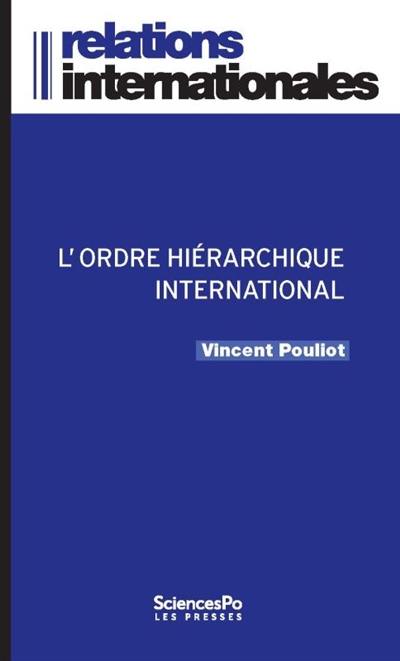 L'ordre hiérarchique international