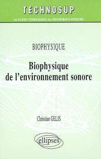 Biophysique de l'environnement sonore