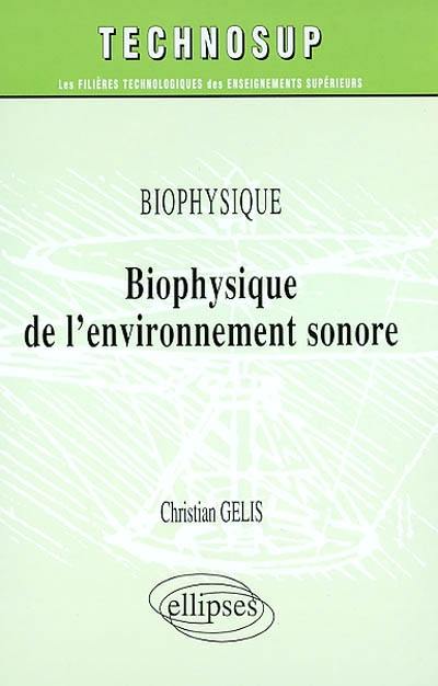 Biophysique de l'environnement sonore