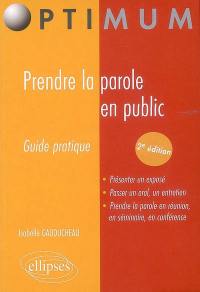 Prendre la parole en public : guide pratique