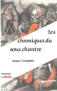 Les chroniques du sous-chantre : entre Galice et Bretagne