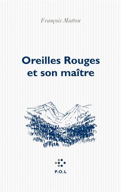 Oreilles rouges et son maître