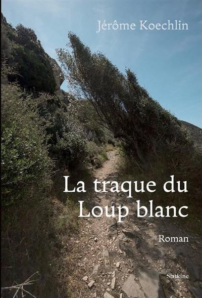 La traque du loup blanc