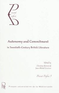 Autonomy and commitment in twentieth British literature