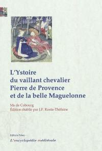 L'ystoire du vaillant chevalier Pierre, filz du conte de Provence, et de la belle Maguelonne, fille du roy de Naples : manuscrit Cobourg, Landesbibliothek, 4