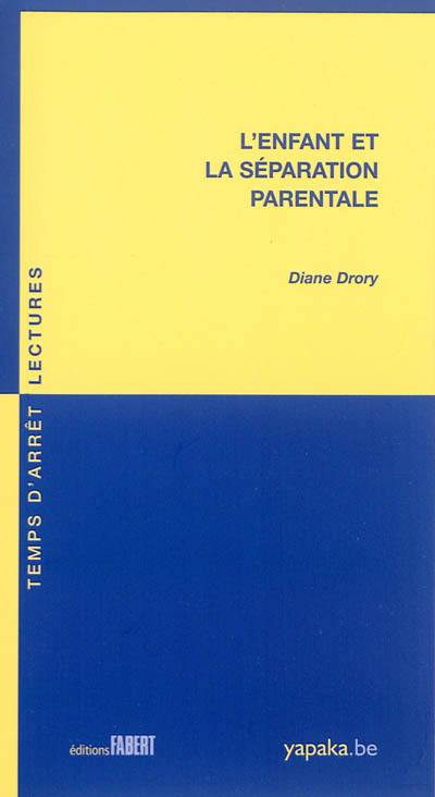 L'enfant et la séparation parentale