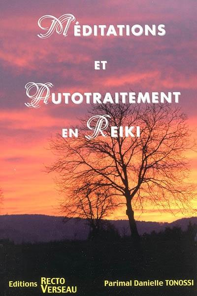 Méditations et autotraitements en reiki