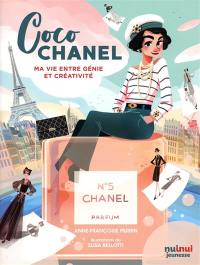 Coco Chanel : ma vie entre génie et créativité