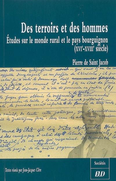 Des territoires et des hommes : études sur le monde rural et le pays bourguignon (XVIe-XVIIIe siècle)