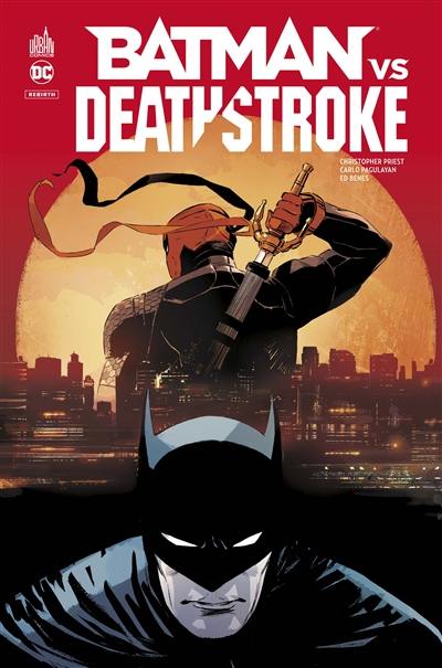 Batman vs Deathstroke