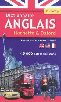 Dictionnaire de poche Hachette & Oxford : français-anglais, anglais-français : 45.000 mots et expressions