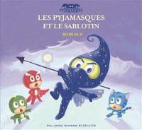 Les Pyjamasques. Vol. 13. Les Pyjamasques et le sablotin