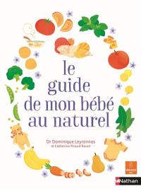 Le guide de mon bébé au naturel