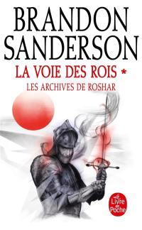 Les archives de Roshar. Vol. 1. La voie des rois. Vol. 1