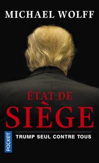 Etat de siège : Trump seul contre tous