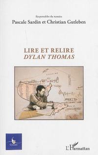 Cycnos, n° 31-2. Lire et relire Dylan Thomas