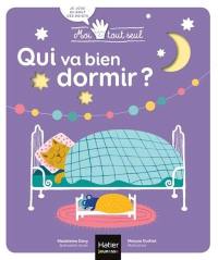 Qui va bien dormir ?