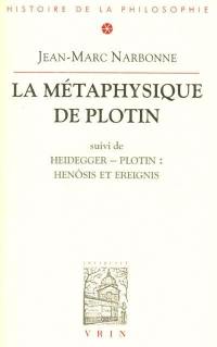 La métaphysique de Plotin. Henôsis et Ereignis : remarques sur une interprétation heideggérienne de l'un plotinien