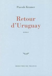 Retour d'Uruguay