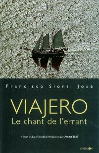 Viajero : le chant de l'errant