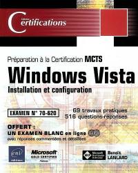 Windows Vista : installation et configuration : préparation à la certification MCTS