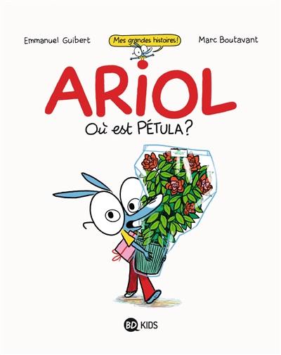 Ariol. Où est Pétula ?