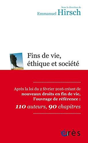 Fins de vie, éthique et société