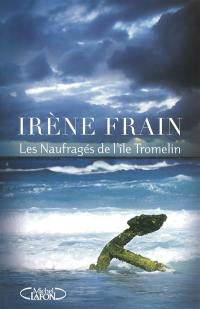 Les naufragés de l'île Tromelin