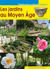 Les jardins au Moyen Age