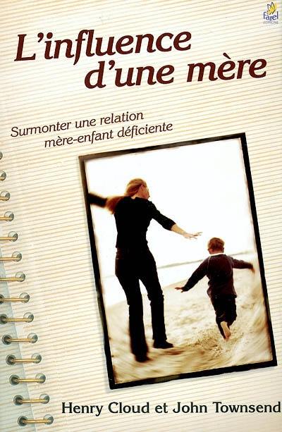 L'influence d'une mère : surmonter une relation mère-enfant déficiente