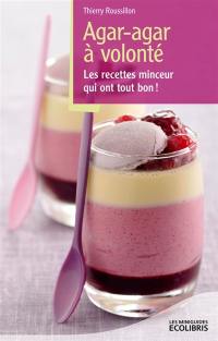 Agar-agar à volonté : les recettes minceur qui ont tout bon !