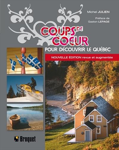 Coups de coeur pour découvrir le Québec