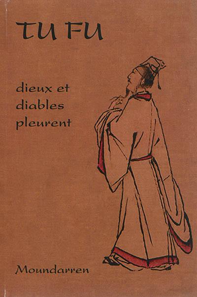 Dieux et diables pleurent : poèmes