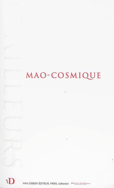 Mao-cosmique