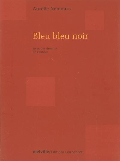 Bleu bleu noir