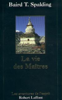 La vie des maîtres