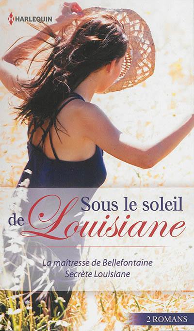 Sous le soleil de Louisiane