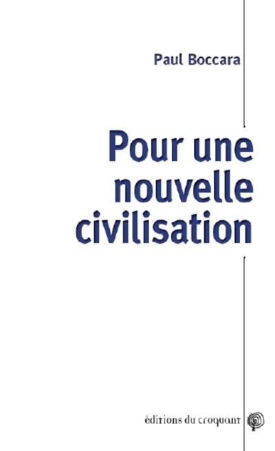 Pour une nouvelle civilisation