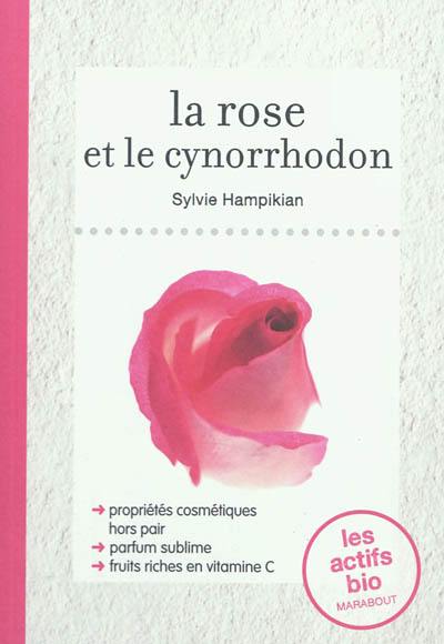 La rose et le cynorrhodon